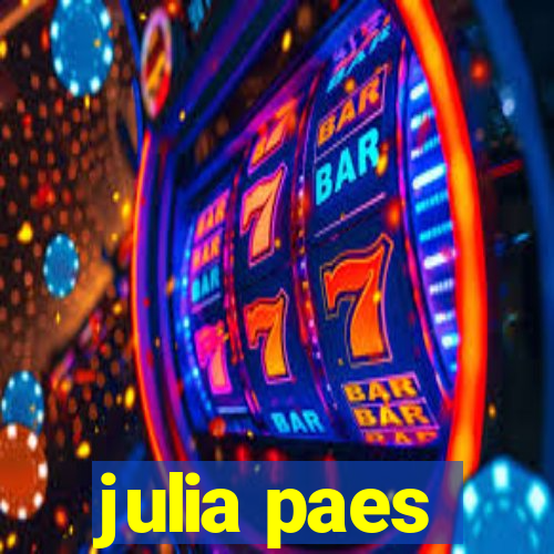 julia paes